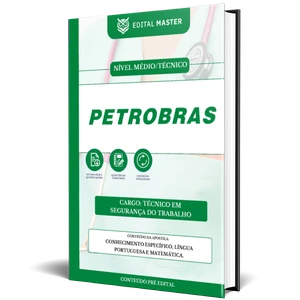 Técnico em Segurança do Trabalho - Petrobras