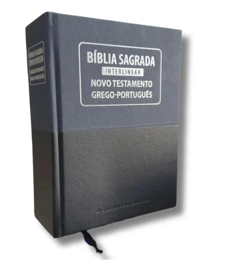 Bíblia Sagrada Interlinear Hebraico-Português / Grego-Português