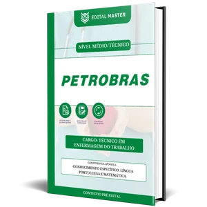 Técnico de Enfermagem do Trabalho - Petrobras