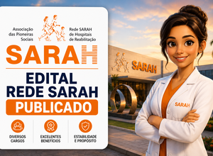 Concurso Rede Sarah 2026: edital publicado para Técnico de Enfermagem; salário chega a R$ 6,1 mil