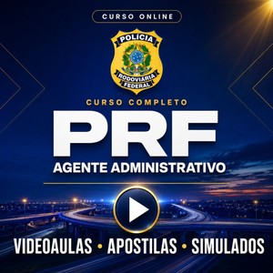Curso PRF - Agente Administrativo | Videoaulas + Apostilas + Simulados