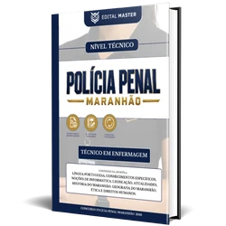 Técnico em Enfermagem Polícia Penal - Maranhão