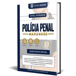 Assistente Social Polícia Penal - Maranhão