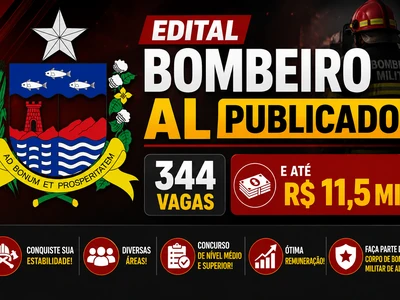 Edital Bombeiro AL finalmente  publicado! 344 vagas e salários de até R$ 11,5 mil