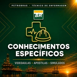 Curso Petrobras - Técnico de Enfermagem do Trabalho | Videoaulas + Apostilas + Simulados