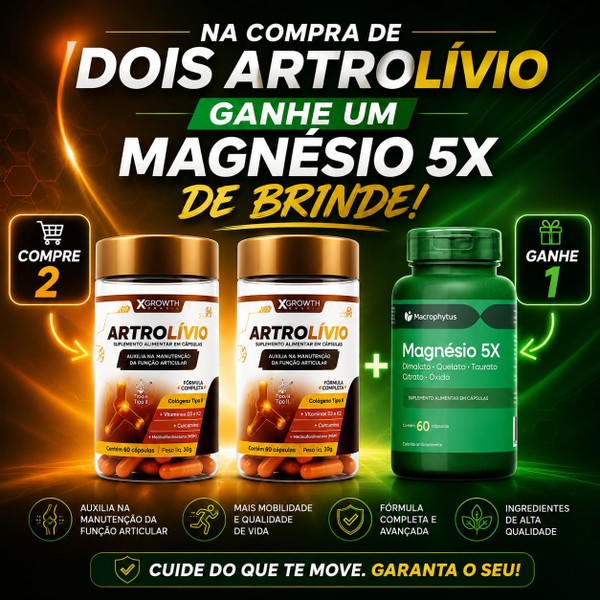 KIT ARTROLÍVIO (DORES) 120 CÁPSULAS GANHE DE BRINDE UM MAGNÉSIO 5X