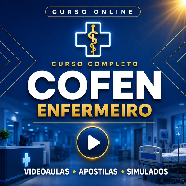 Curso COFEN - Enfermeiro | Videoaulas + Apostilas + Simulados