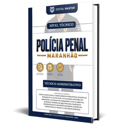 Técnico Administrativo Polícia Penal - Maranhão