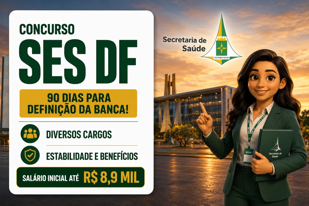 Concurso SES DF 2026: MPDFT determina prazo para definição da banca; edital avança para nova etapa