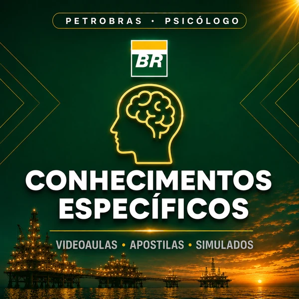 Curso Petrobras - Psicólogo | Videoaulas + Apostilas + Simulados