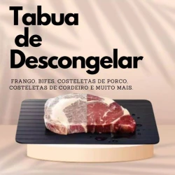 Tábua Descongeladora de Carnes e Alimentos com Condução Térmica